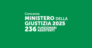 Concorso Ministero della Giustizia 2025